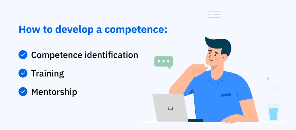 How to develop a competence